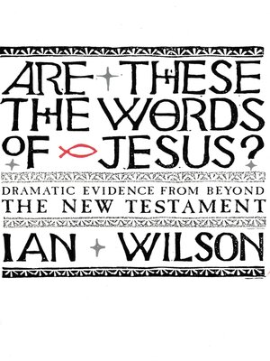 cover image of Are these the Words of Jesus?